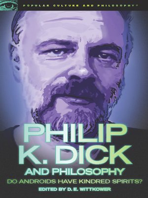cover image of Philip K. Dick and Philosophy